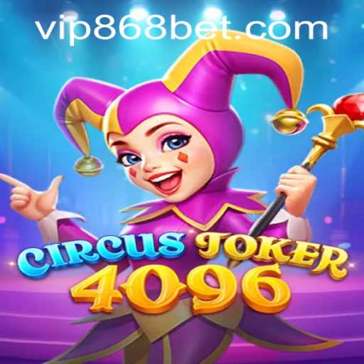 Discover the Thrilling World of CircusJoker4096: A Unique Gaming Experience